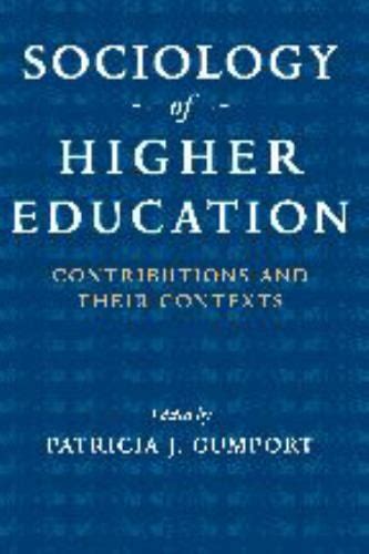 sociology of higher education contributions and their contexts Doc