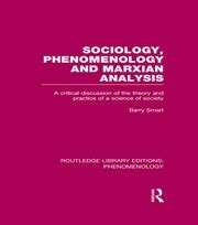 sociology phenomenology marxian analysis discussion Reader