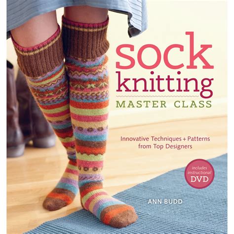 sock knitting master class innovative techniques patterns from top designers PDF