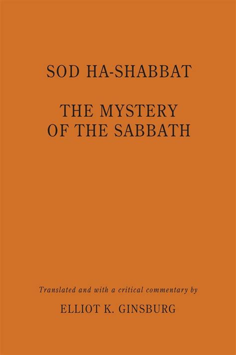 sod ha shabbat the mystery of the sabbath suny series in judaica Kindle Editon