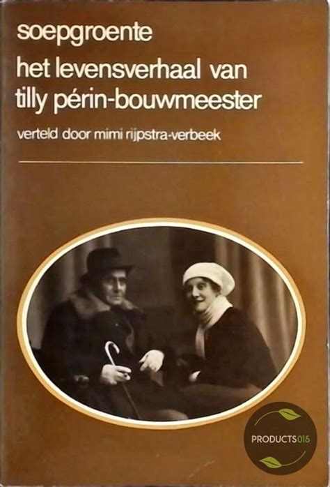 soepgroente het levensverhaal van tilly bouwmeester Kindle Editon