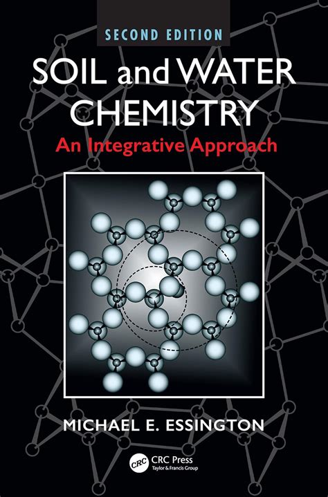 soil and water chemistry an integrative approach second edition Epub