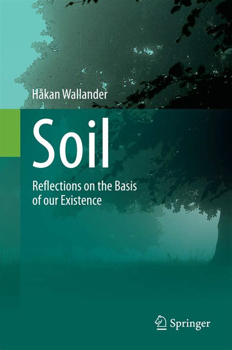 soil reflections on the basis of our existence Kindle Editon