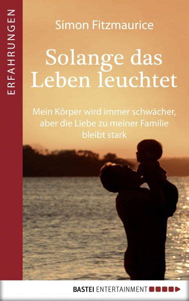 solange das leben leuchtet taschenb?her ebook PDF