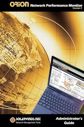 solarwinds orion network performance monitor administrator guide Reader