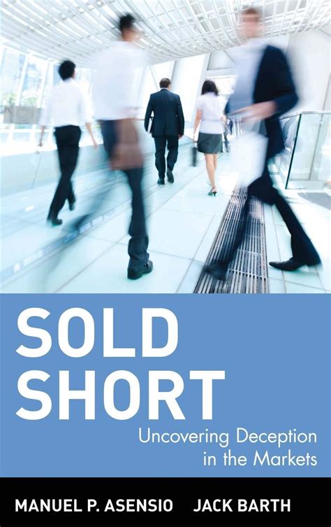 sold short uncovering deception in the markets Kindle Editon