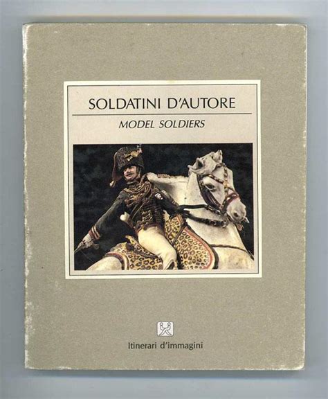 soldatini d autore model soldiers Doc