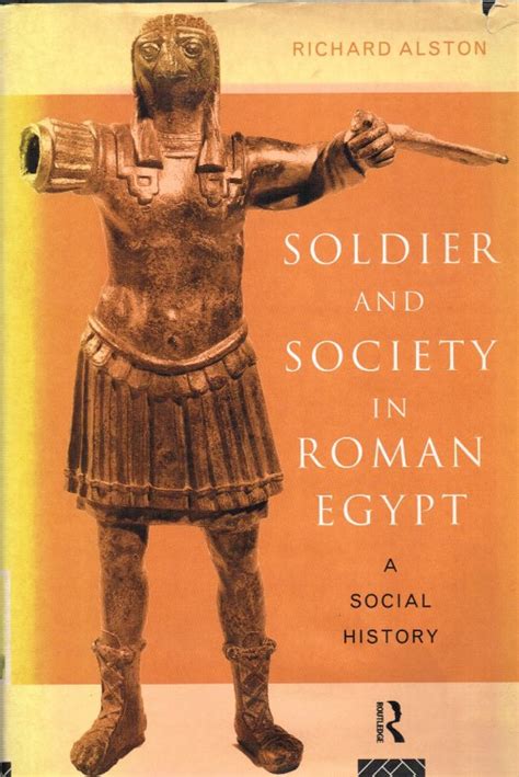 soldier and society in roman egypt a social history Doc