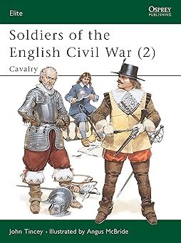 soldiers of the english civil war 2 cavalry elite v 2 Epub