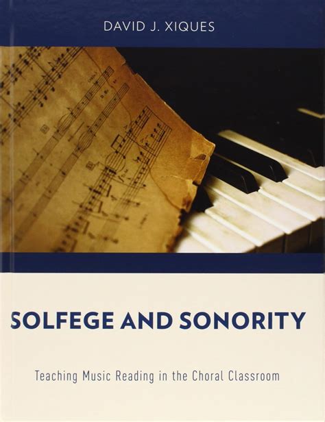 solfege and sonority teaching music reading in the choral classroom PDF