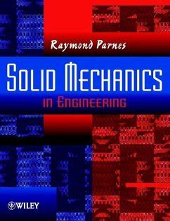 solid mechanics engineering raymond parnes Ebook Kindle Editon