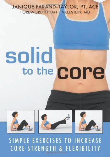 solid to the core simple exercises to increase core strength and flexibility Kindle Editon