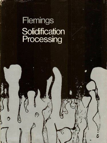 solidification processing flemings solution manual Kindle Editon