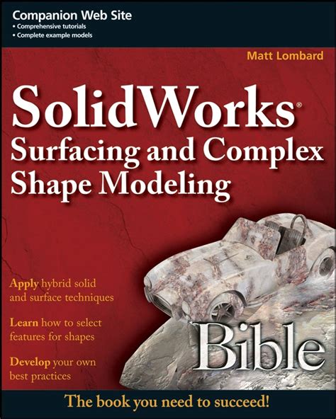 solidworks surfacing and complex shape modeling bible Ebook Reader