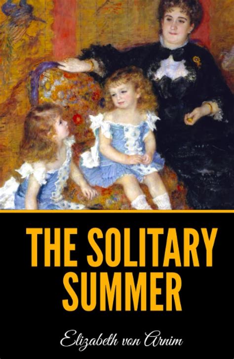 solitary summer elizabeth von arnim Kindle Editon