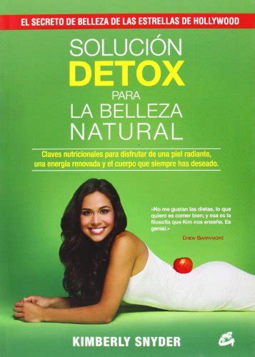 solucion detox para la belleza natural nutricion y salud PDF
