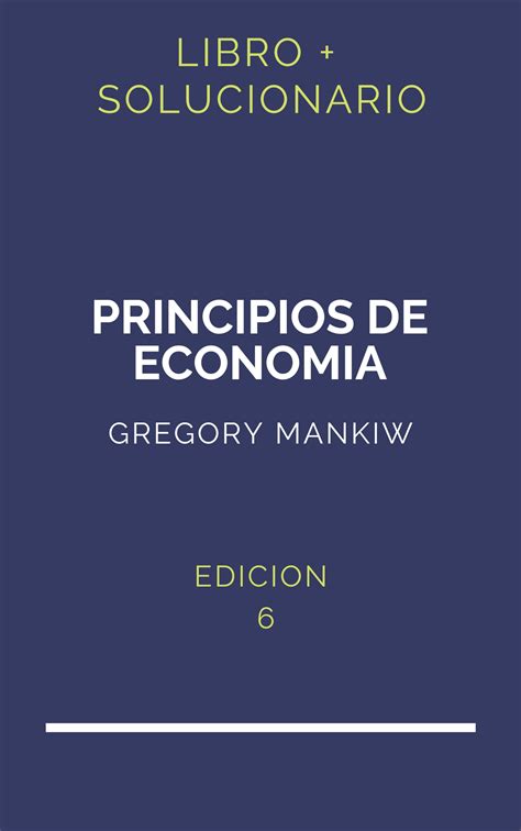solucionario principios de economia gregory mankiw pdf PDF