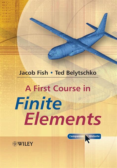 solution a first course in finite elements method jacob fish pdf Doc