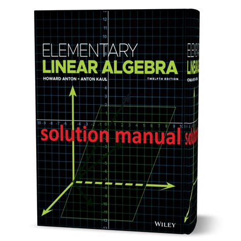 solution manual elementary linear algebra howard anton Reader
