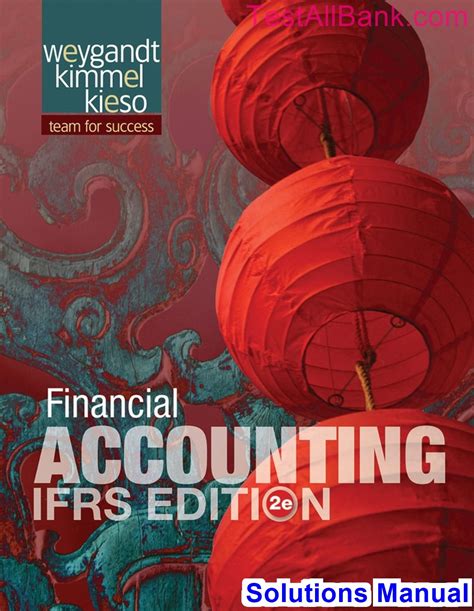 solution manual financial accounting ifrs 2nd edition Kindle Editon