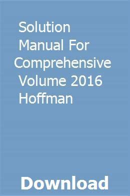 solution manual for comprehensive volume 2013 hoffman Reader