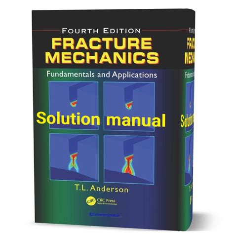solution manual for fracture mechanics Reader
