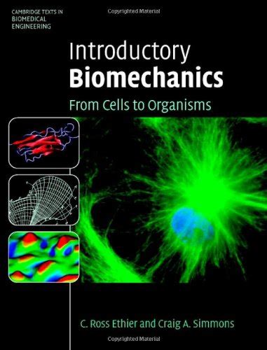 solution manual for introductory biomechanics from cells Reader