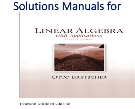 solution manual linear algebra applications otto bretscher Kindle Editon