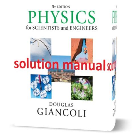 solution manual physics for scientists and engineers 4th edition giancoli PDF