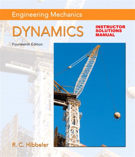 solution manual to engineering mechanics dynamics 11th Reader