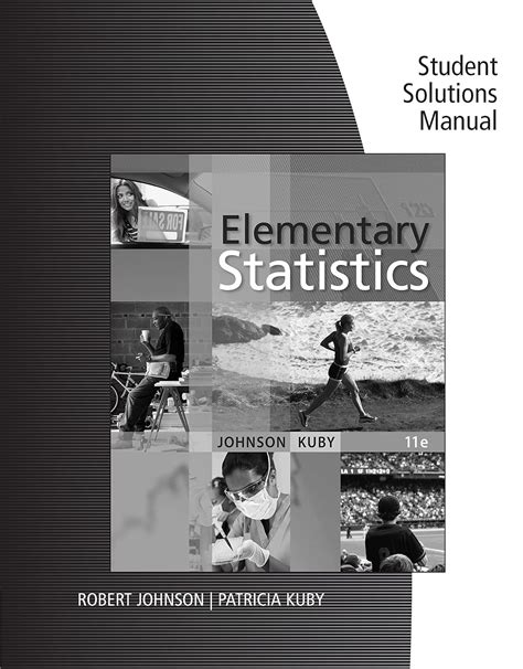 solution-manual-elementary-statistics-johnson-and-kuby Ebook Kindle Editon