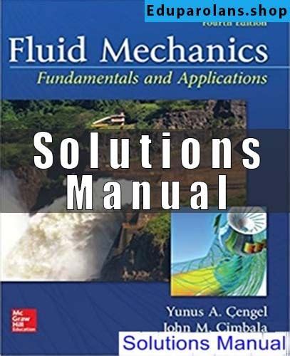 solutions manual for fluid mechanics fundamentals applications Kindle Editon