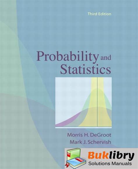 solutions manual for probability and statistics degroot Kindle Editon