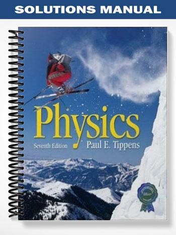 solutions manual tippens physics 7 edition Epub