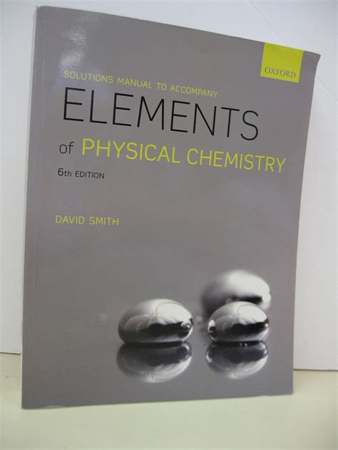 solutions manual to accompany elements of physical chemistry Epub