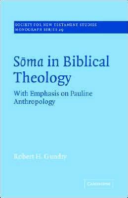 soma in biblical theology with emphasis on pauline anthropology PDF