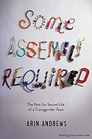 some assembly required the not so secret life of a transgender teen Epub