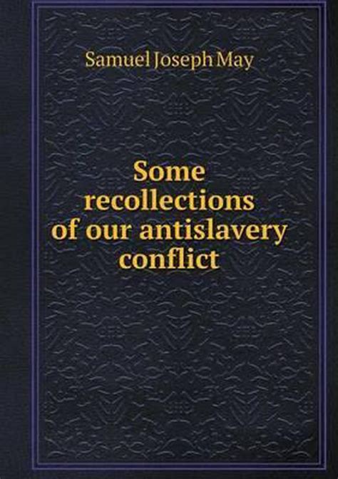 some recollections our antislavery conflict Doc