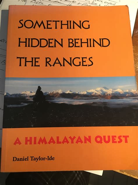 something hidden behind the ranges a himalayan quest Reader