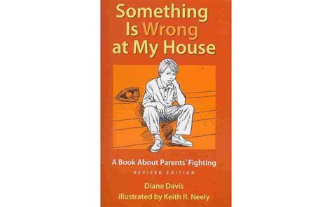 something is wrong at my house a book about parents fighting Reader