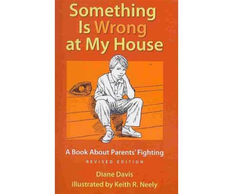 something is wrong at my house a book about parents fighting Reader