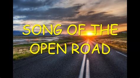 song of the open road