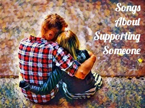 songs about supporting others
