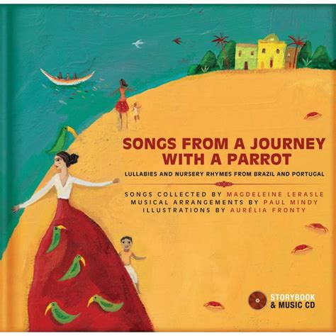 songs from a journey with a parrot lullabies and nursery rhymes from portugal and brazil portuguese and english Epub