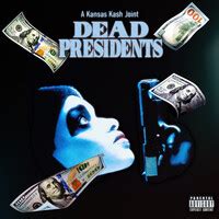 songs from dead presidents