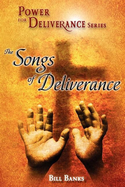 songs of deliverance power for deliverance series Epub