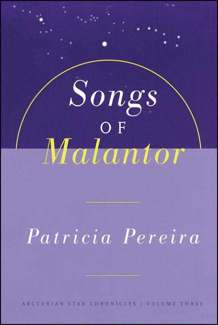 songs of malantor the arcturian star chronicles volume three Doc