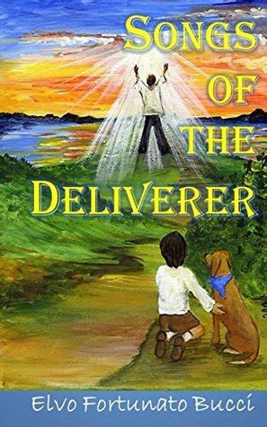 songs of the deliverer a modern day story of christ Kindle Editon
