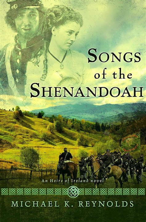 songs of the shenandoah a novel an heirs of ireland novel Doc