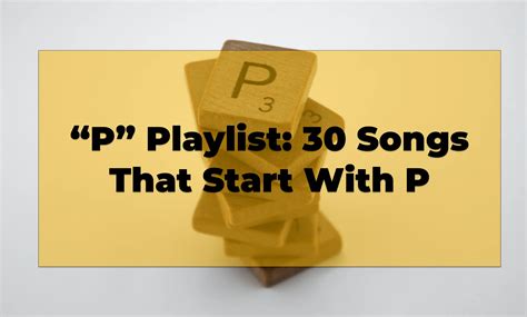 songs that start with a p